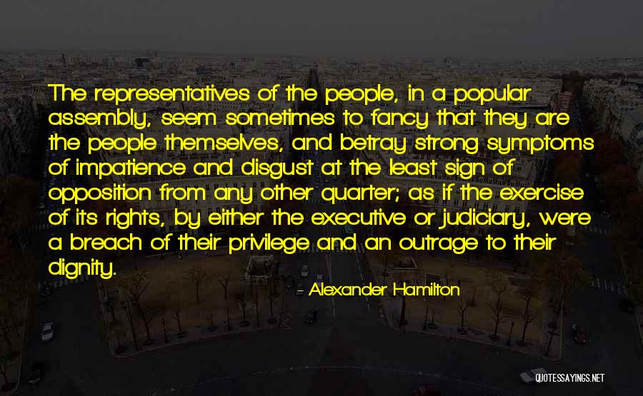 Impatience Quotes By Alexander Hamilton