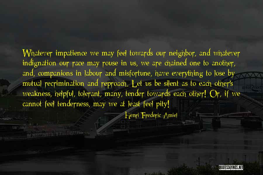 Impatience Quotes By Henri Frederic Amiel