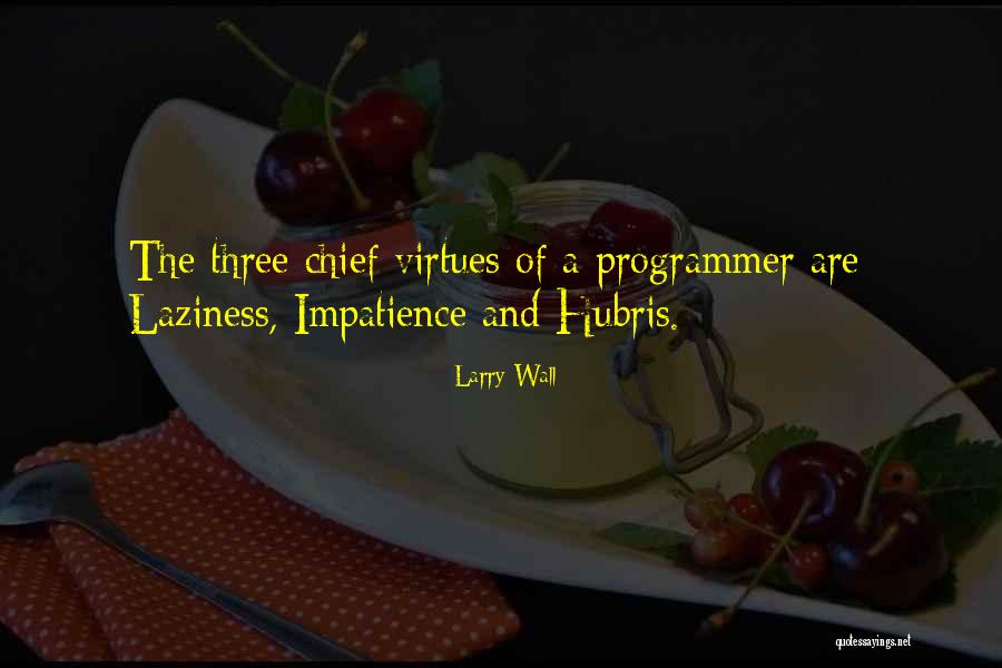 Impatience Quotes By Larry Wall