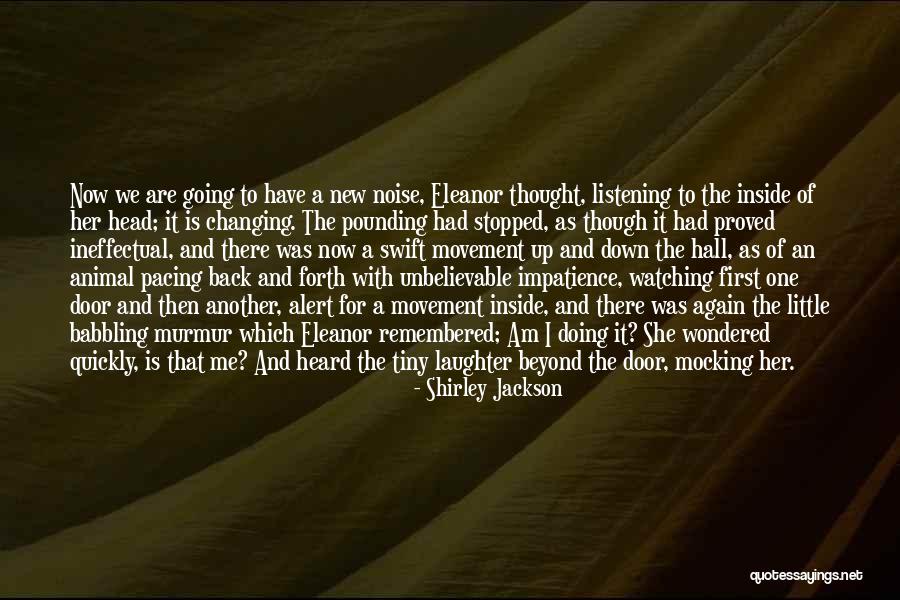 Impatience Quotes By Shirley Jackson