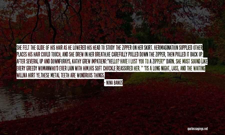 Impatient Woman Quotes By Nina Bangs Impatient Woman Quotes By Nina Bangs