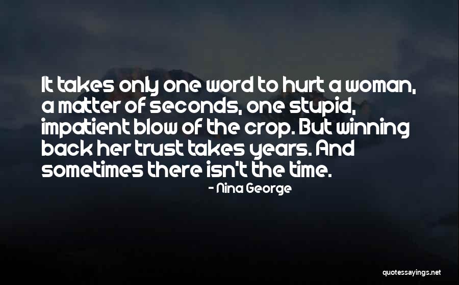 Impatient Woman Quotes By Nina George Impatient Woman Quotes By Nina George