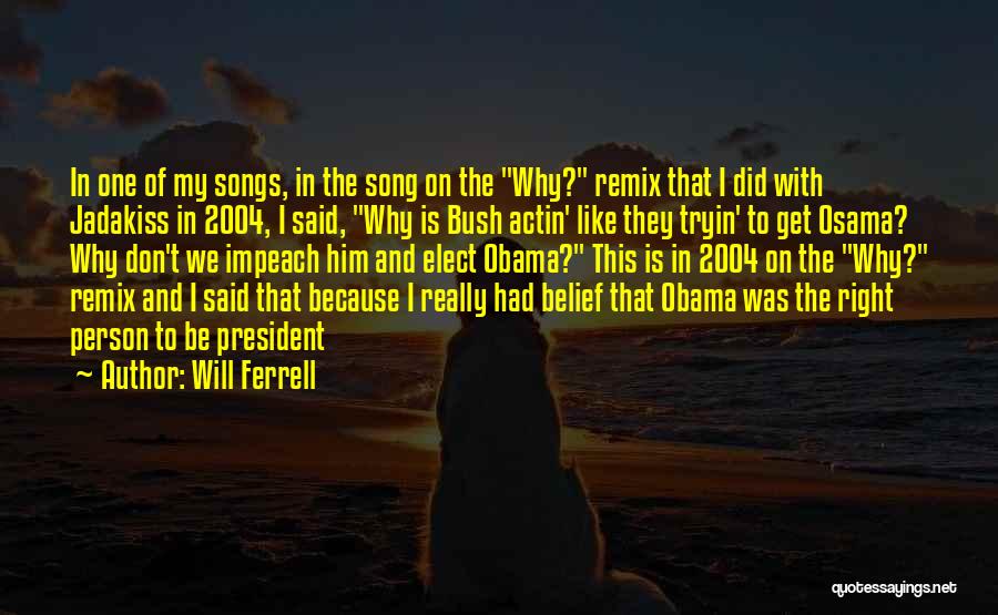 Impeach Quotes By Will Ferrell