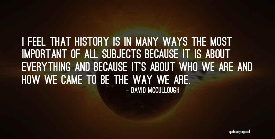 Impeccabile Sinonimo Quotes By David McCullough Impeccabile Sinonimo Quotes By David McCullough