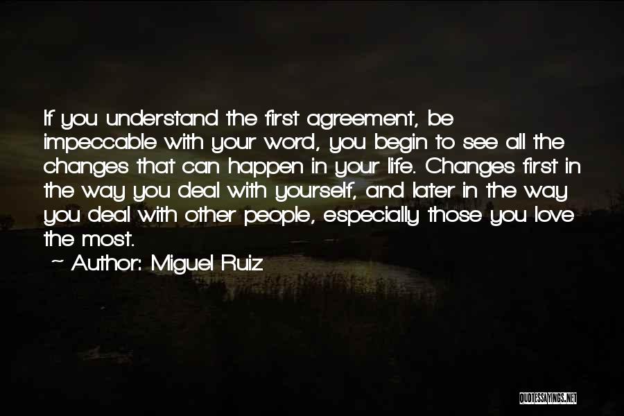 Impeccable Love Quotes By Miguel Ruiz