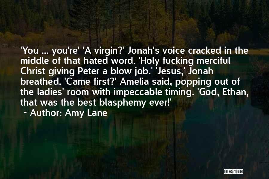 Impeccable Quotes By Amy Lane