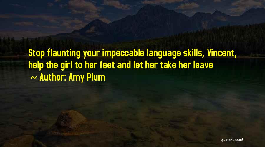 Impeccable Quotes By Amy Plum