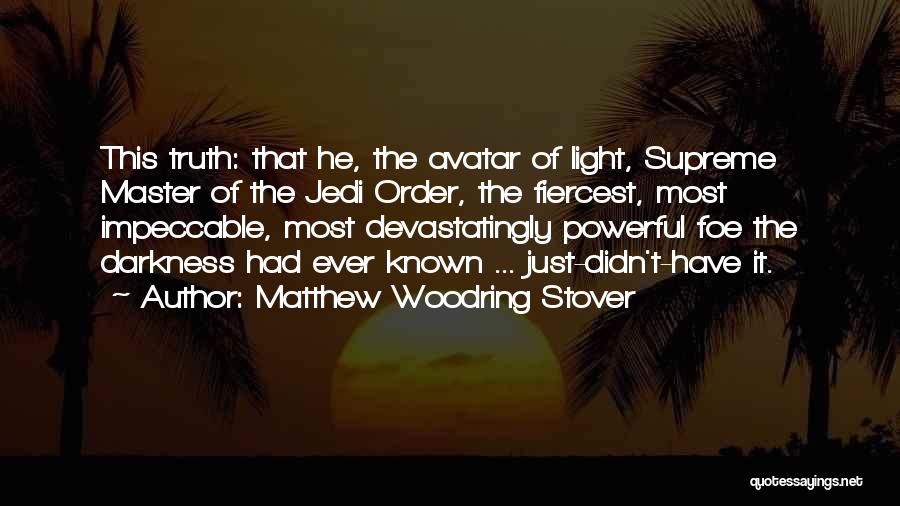 Impeccable Quotes By Matthew Woodring Stover