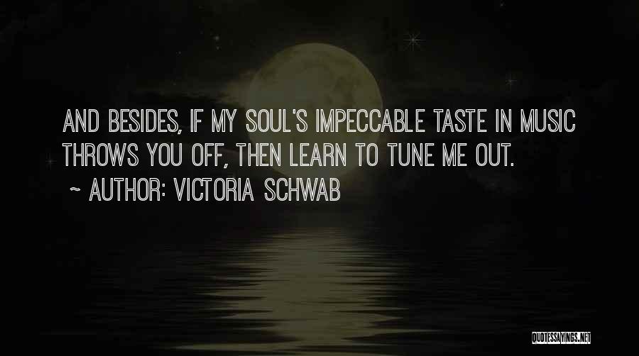 Impeccable Quotes By Victoria Schwab