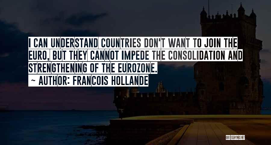 Impede Quotes By Francois Hollande