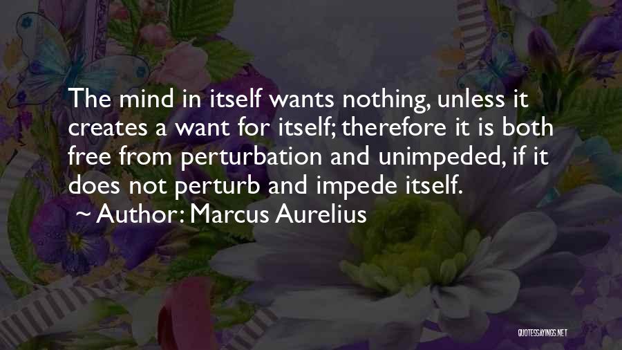 Impede Quotes By Marcus Aurelius