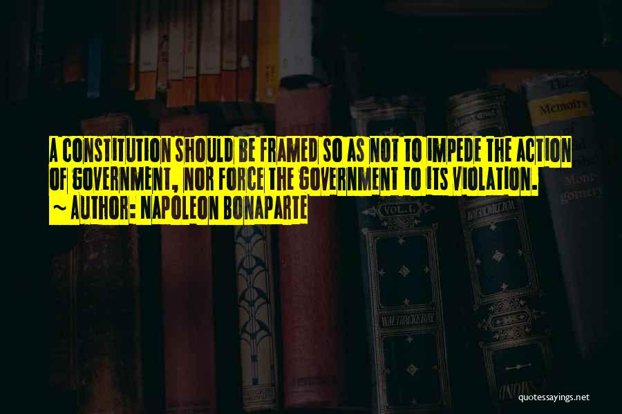 Impede Quotes By Napoleon Bonaparte