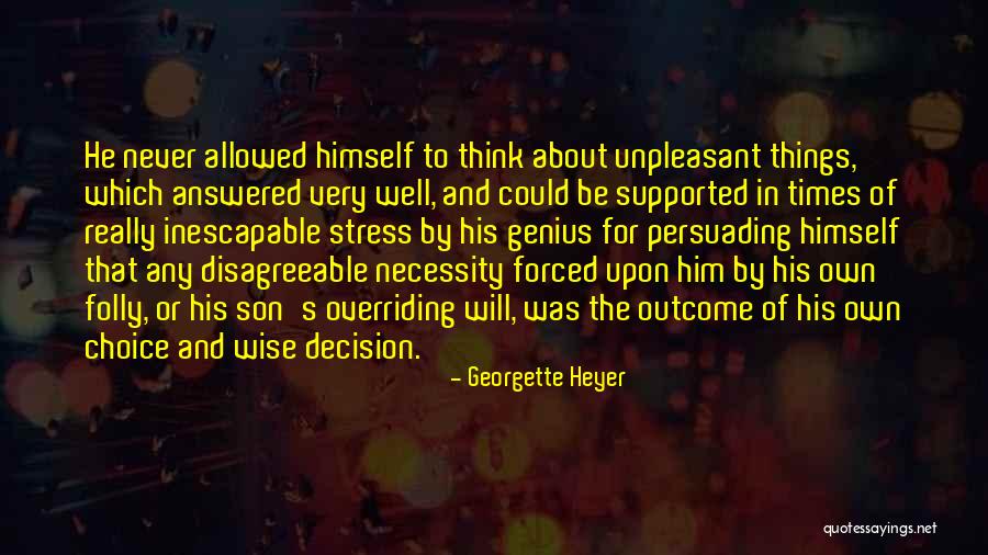 Impeded Shoulder Quotes By Georgette Heyer Impeded Shoulder Quotes By Georgette Heyer