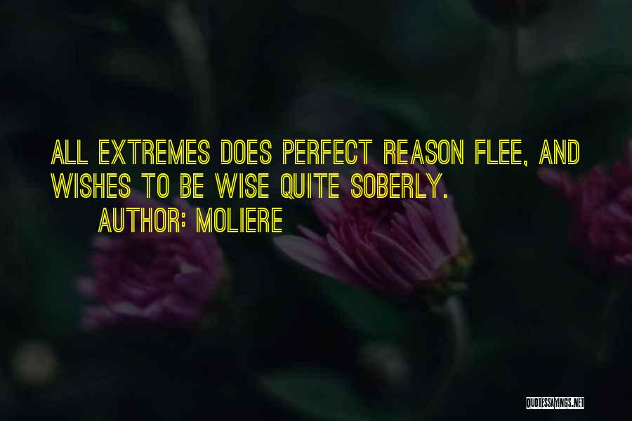 Impedemtia Quotes By Moliere
