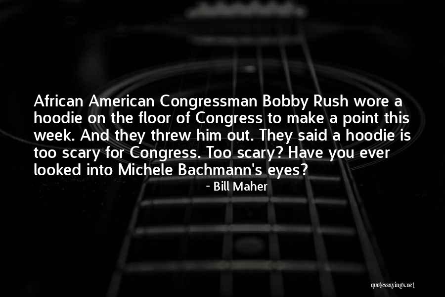 Impedian Quotes By Bill Maher Impedian Quotes By Bill Maher