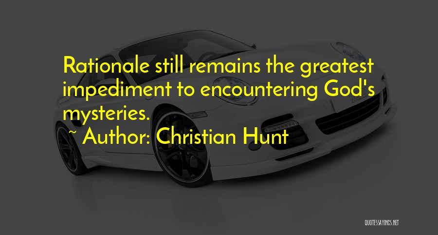 Impediment Quotes By Christian Hunt