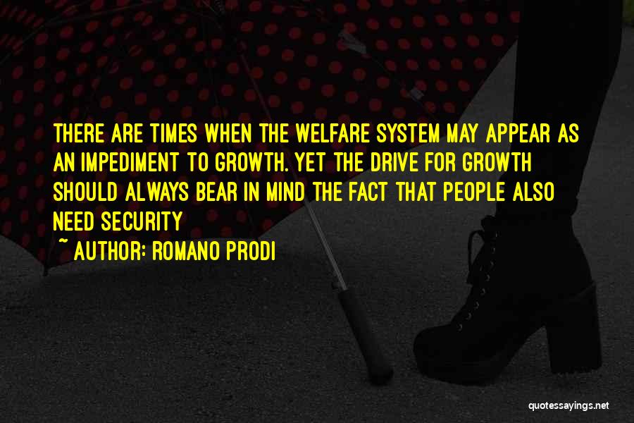 Impediment Quotes By Romano Prodi