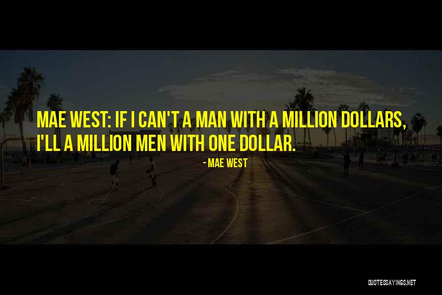 Impedimentos Fisicos Quotes By Mae West