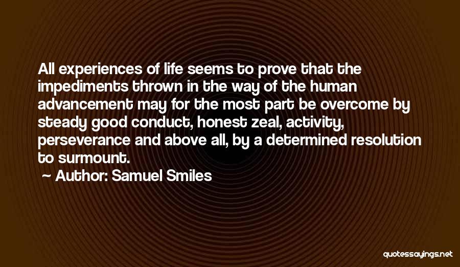 Impediments Quotes By Samuel Smiles