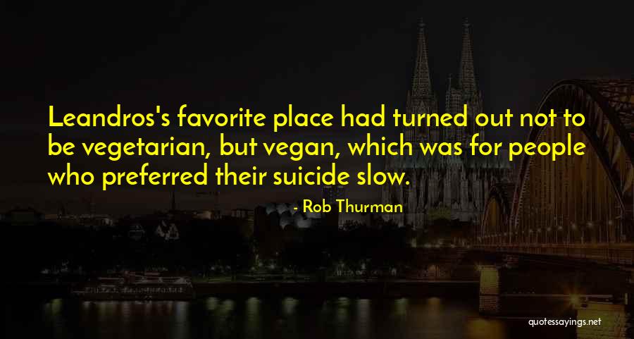 Impegnito Quotes By Rob Thurman Impegnito Quotes By Rob Thurman