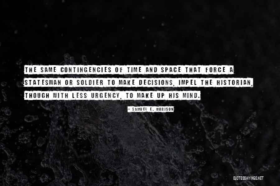 Impel Quotes By Samuel E. Morison Impel Quotes By Samuel E. Morison