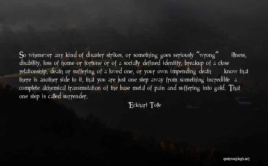 Impending Death Quotes By Eckhart Tolle