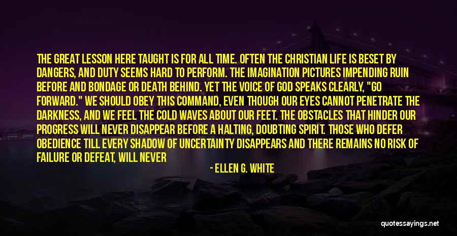 Impending Death Quotes By Ellen G. White