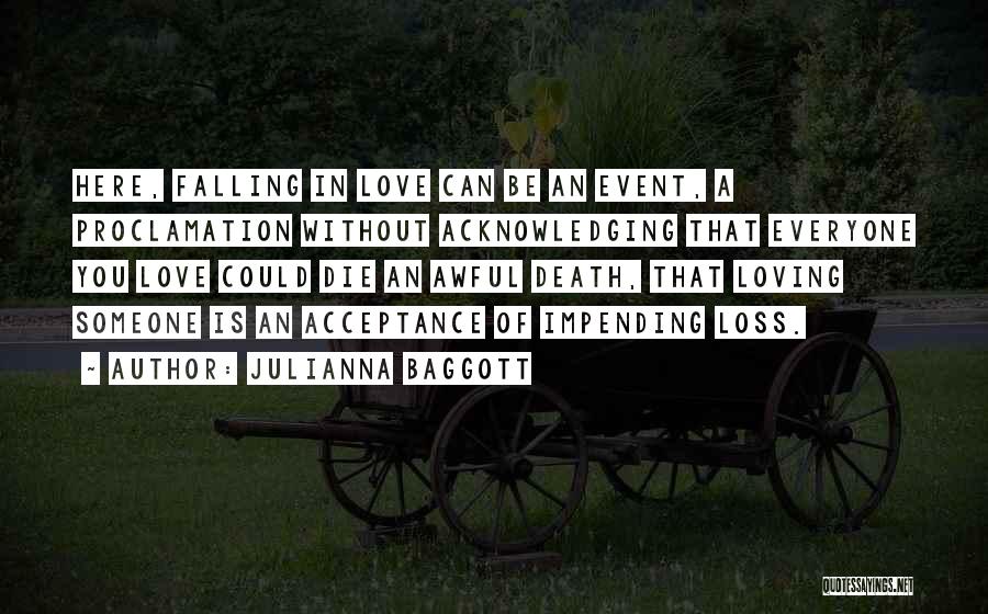 Impending Death Quotes By Julianna Baggott