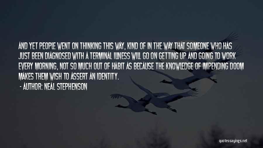 Impending Doom Quotes By Neal Stephenson