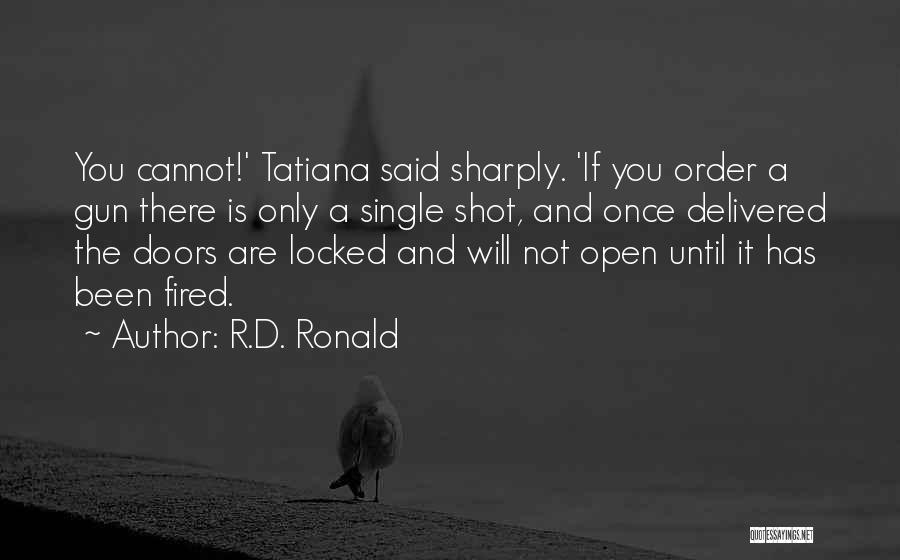 Impending Doom Quotes By R.D. Ronald