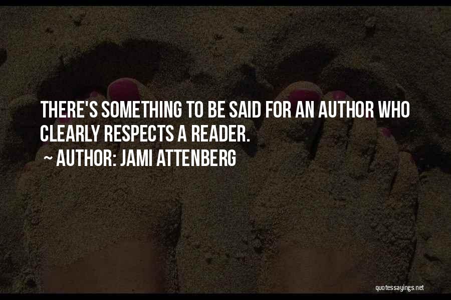 Impenetrability Quotes By Jami Attenberg
