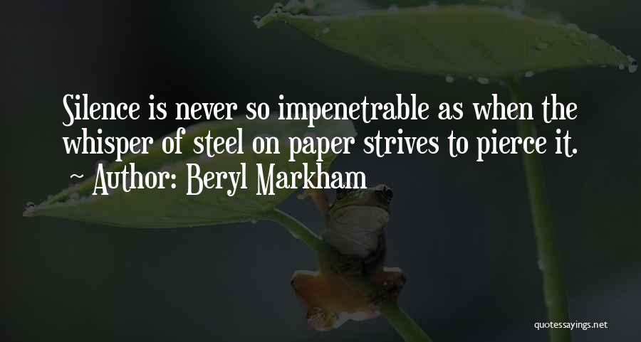 Impenetrable Quotes By Beryl Markham