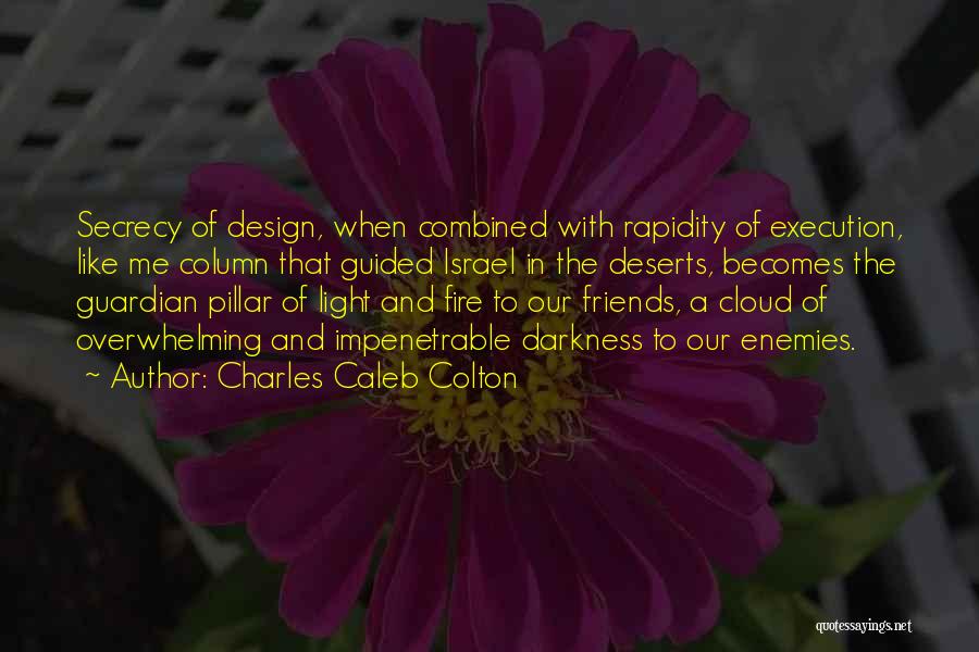 Impenetrable Quotes By Charles Caleb Colton