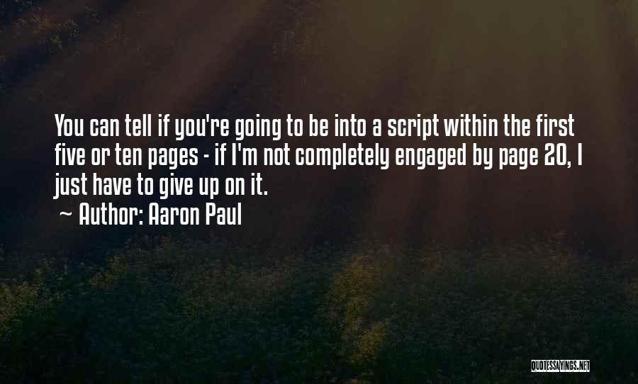 Impenitence Cs Quotes By Aaron Paul