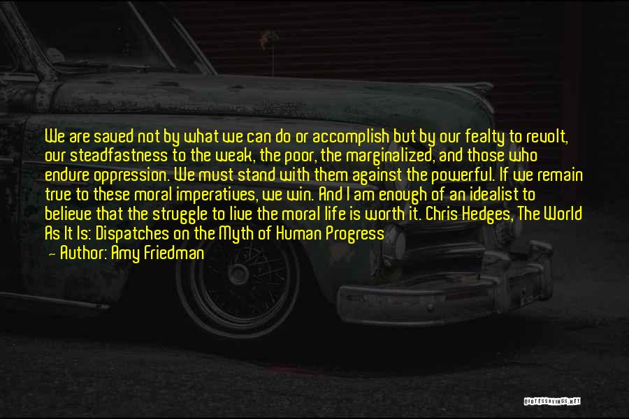 Imperatives Quotes By Amy Friedman