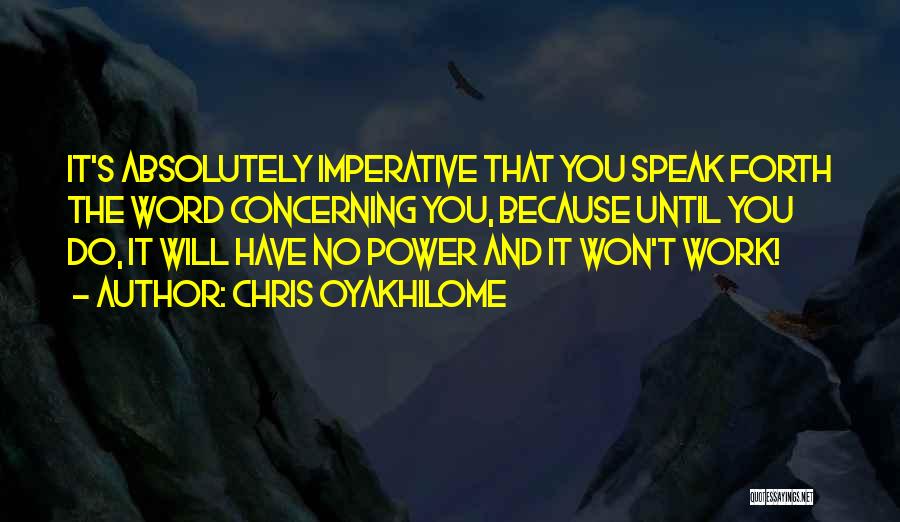 Imperatives Quotes By Chris Oyakhilome