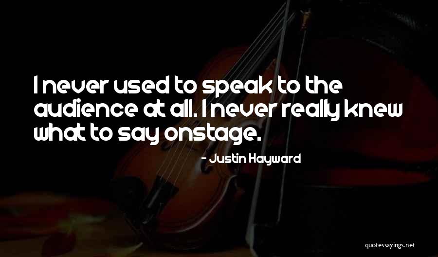 Imperceptible Examples Quotes By Justin Hayward Imperceptible Examples Quotes By Justin Hayward
