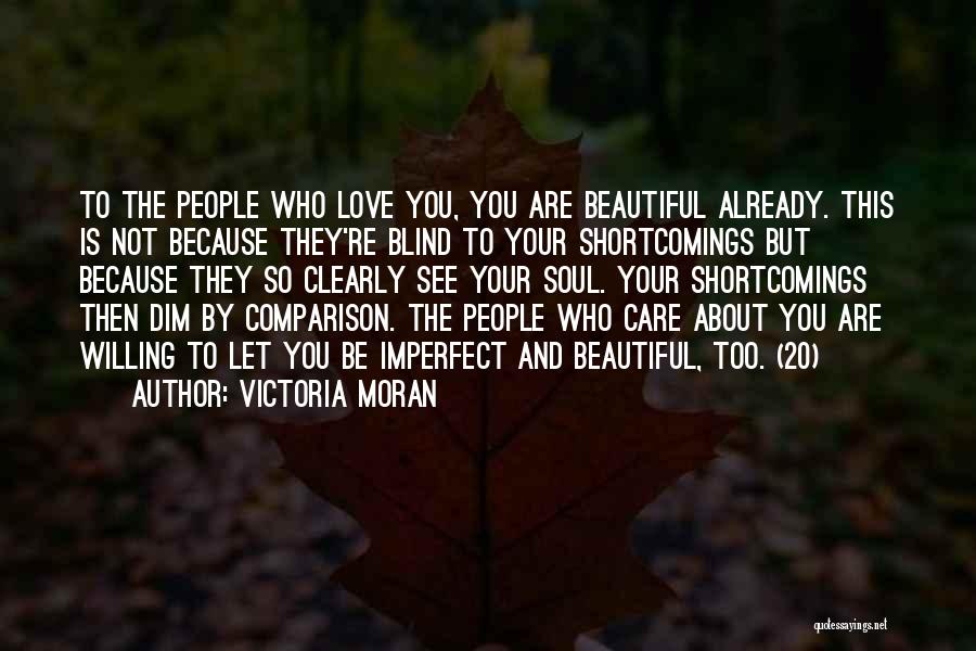 Imperfect Beauty Quotes By Victoria Moran