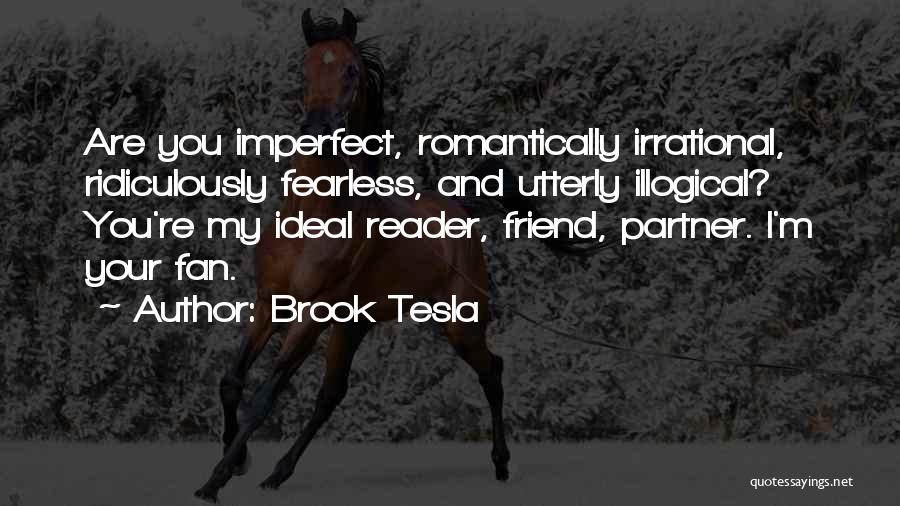 Imperfect Family Quotes By Brook Tesla