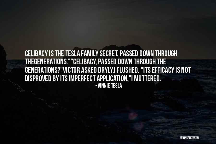 Imperfect Family Quotes By Vinnie Tesla