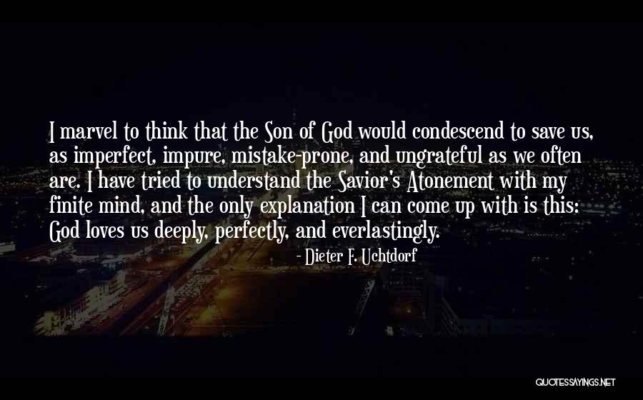 Imperfect Perfectly Quotes By Dieter F. Uchtdorf Imperfect Perfectly Quotes By Dieter F. Uchtdorf