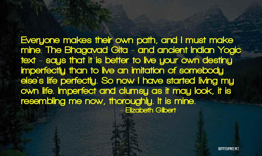 Imperfect Perfectly Quotes By Elizabeth Gilbert Imperfect Perfectly Quotes By Elizabeth Gilbert