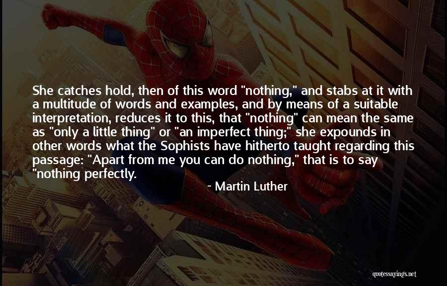 Imperfect Perfectly Quotes By Martin Luther Imperfect Perfectly Quotes By Martin Luther