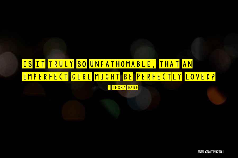 Imperfect Perfectly Quotes By Tessa Dare Imperfect Perfectly Quotes By Tessa Dare