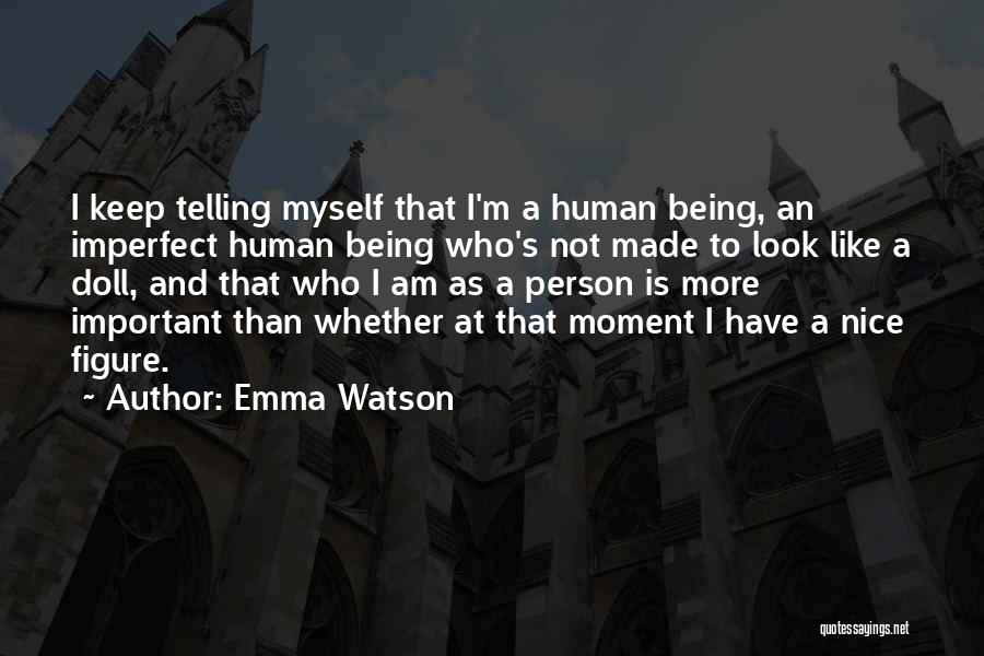 Imperfect Person Quotes By Emma Watson