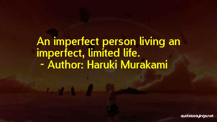 Imperfect Person Quotes By Haruki Murakami