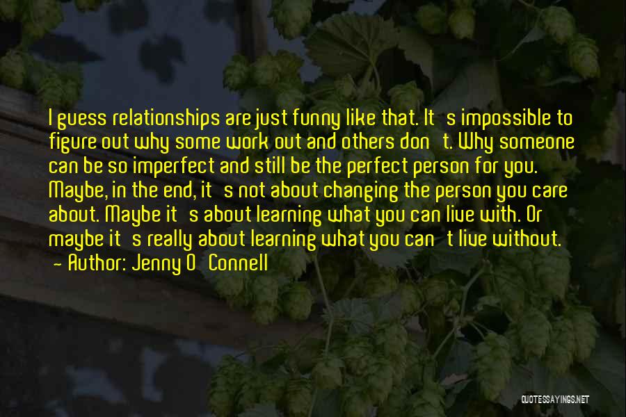 Imperfect Person Quotes By Jenny O'Connell