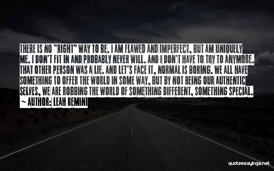 Imperfect Person Quotes By Leah Remini