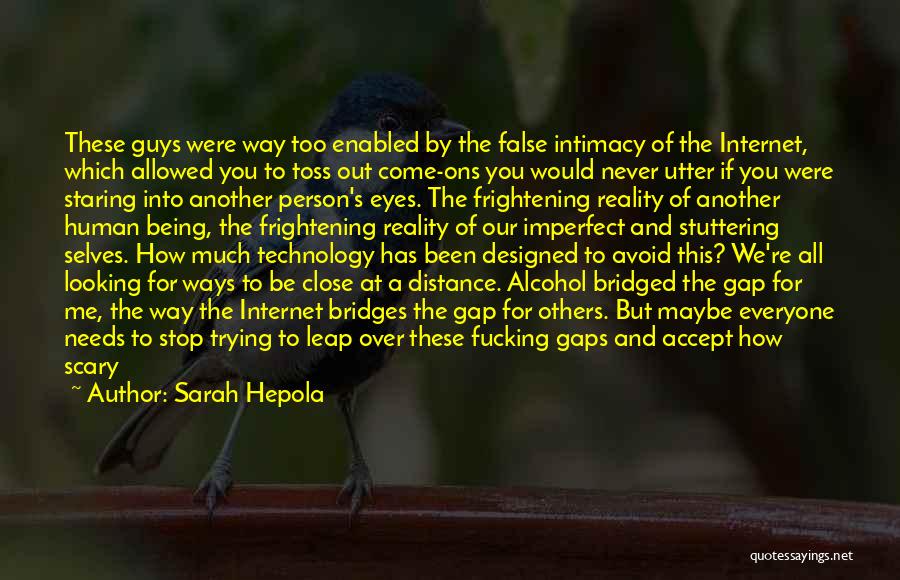 Imperfect Person Quotes By Sarah Hepola