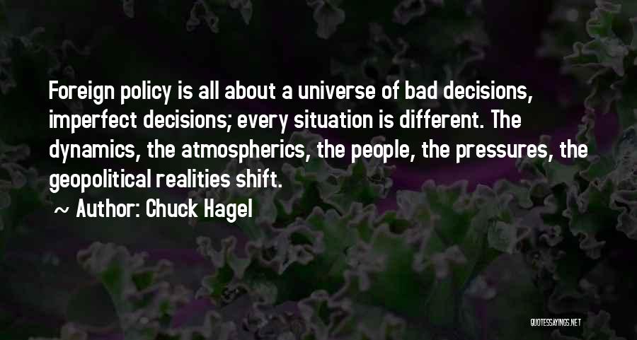 Imperfect Quotes By Chuck Hagel